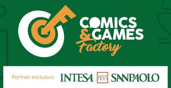 Comics & Games Factory, Intesa Sanpaolo e Lucca Comics call for ideas