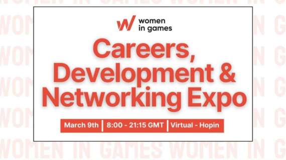 Expo Women in Games Careers, Development & Networking, evento virtuale gratuito a marzo