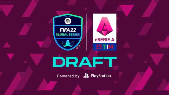 eSERIE A TIM 2022, la competizione entra nel vivo con il Draft powered by PlayStation