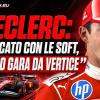 F1 | Ferrari, Leclerc fiducioso a Miami: "Passo gara da vertice, ma le soft dobbiamo..."