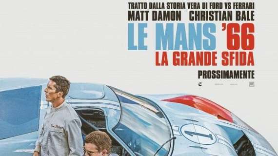 Le Mans '66: "La Grande Sfida" / La storia vera del film Ford vs Ferrari