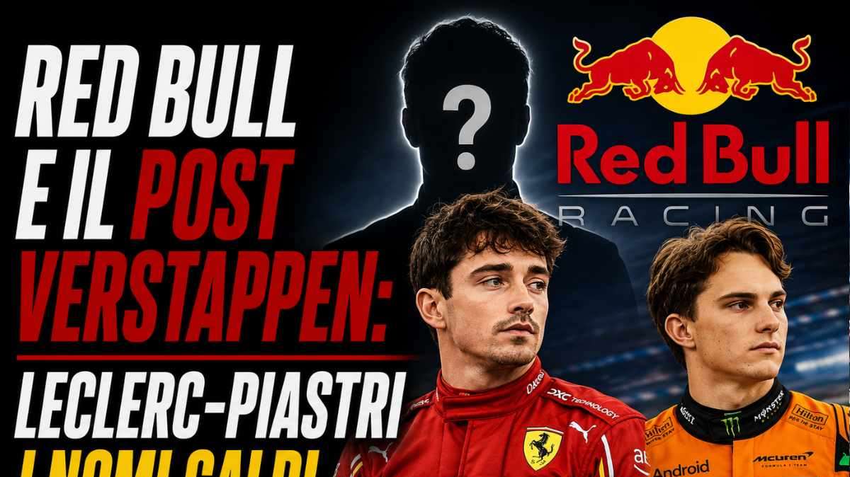 F1 | Verstappen e l'intrigo clausola: Red Bull valuta Leclerc e Piastri per il dopo Max