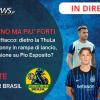 LIVE - BONNY e PIO, dietro la THULA ora c'è VITA: FOCUS sull'ATTACCO. Domani INTER-ATLETICO: le ULTIME