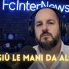 VIDEO - CHIVU si erge a difesa di BASTONI e non le manda a dire. Ma il VERO PROBLEMA resta un altro...