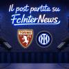 LIVE - Il POST PARTITA di TORINO-INTER: ANALISI, COMMENTI e PAGELLE
