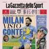 Prima GdS - Milan, visto Conte? Il Napoli spacca il Diavolo: in fuga a +7. Attenta Inter