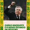 UFFICIALE - Ora è tutto vero: Carlo Ancelotti è il nuovo commissario tecnico del Brasile di Carlos Augusto