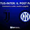 LIVE - Il POST PARTITA di JUVENTUS-INTER: ANALISI, COMMENTI e PAGELLE