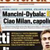Prima TS - Mancini-Dybala, EuRoma! Ciao Milan, capolinea Pioli