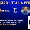 Rivivi la diretta! "IO GIRO L'ITALIA PER TE", ospite INTER CLUB MUNCHEN. Calendario, INTER-LAZIO e PSG-INTER