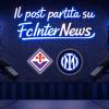 LIVE - Il POST PARTITA di FIORENTINA-INTER: ANALISI e PAGELLE