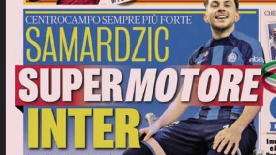 Prima GdS - Samardzic super motore Inter: centrocampo sempre più forte 