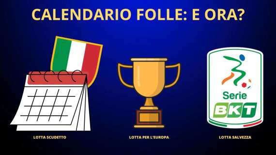 ULTIME DUE GIORNATE, SPAREGGIO SCUDETTO e FINALE di CHAMPIONS: CAOS CALENDARIO. Evitiamo DISASTRI!