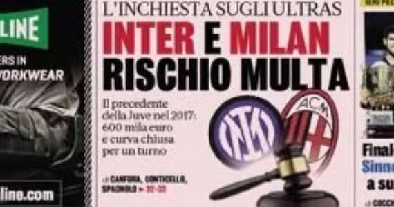 Prima GdS - Inter e Milan, rischio multa. Il precedente della Juve nel 2017