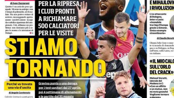 Prima pagina CdS - Stiamo tornando. I club pronti a richiamare 500 calciatori