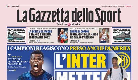 Prima pagina GdS - Dumfries, l'Inter mette la freccia. Ora un'altra punta