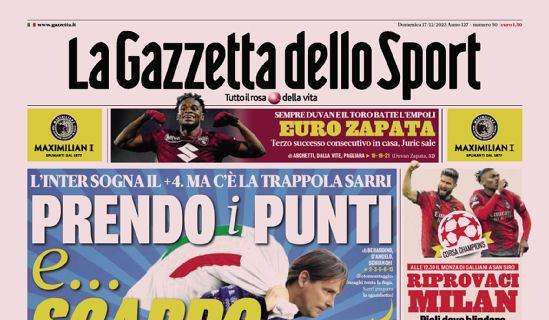 Prima GdS - Prendo i punti e scappo. L'Inter sogna il +4. Ma c'è la trappola Sarri