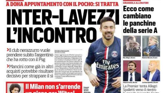 Prime pagine - Inter-Lavezzi, incontro a Doha: si tratta, i nerazzurri lo vogliono subito. Per Caceres, Rabiot e...