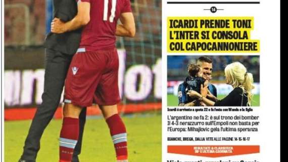 Prime pagine - L'Inter si consola con Icardi, re dei bomber con Toni. Ma non basta per l'Europa