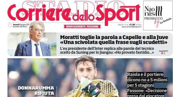 Prima pagina CdS - Moratti replica alle parole di Capello sugli scudetti: "Ho provato fastidio"