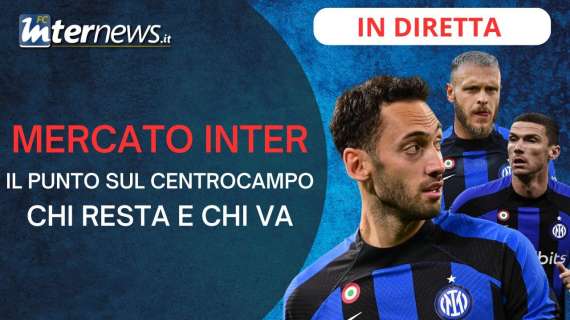 MERCATO INTER, il CENTROCAMPO. Da BROZOVIC a GOSENS e GAGLIARDINI: chi RESTA e chi VA 