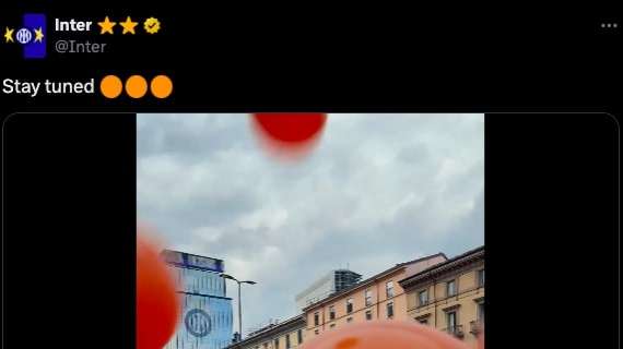 Inter-Betsson, annuncio in arrivo? L'indizio social: palloni arancioni davanti alla sede e la scritta "Stay tuned"