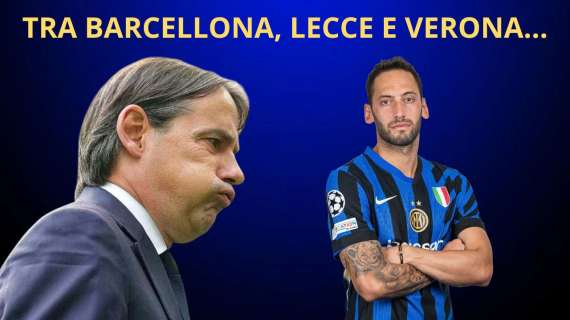 INTER-VERONA, turnover TOTALE? Ansia LAUTARO. CALHA e INZAGHI SQUALIFICATI: si chiude il caso CURVA!