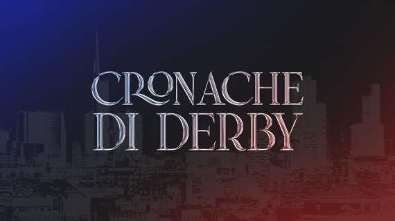 'Cronache di Spogliatoio' si avvicina alla stracittadina milanese con 'Cronache di Derby'