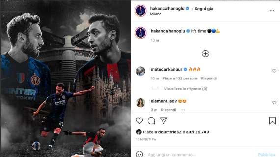 Calhanoglu, derby speciale. Il turco sui social: "It's time"