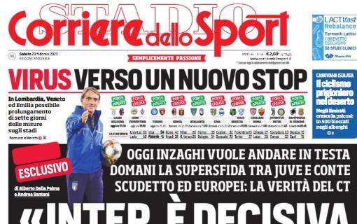 Prima CdS -  Domani la supersfida tra Juve e Conte. La verità di Mancini: "Inter, è decisiva. Lazio, puoi farcela”