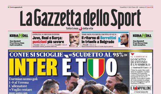 Prima GdS - Inter, è tuo. Conte si scioglie: "Scudetto al 95%".