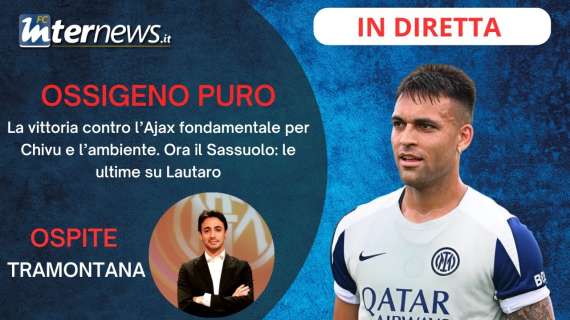 Rivivi la diretta! Dall'AJAX al SASSUOLO, ora l'INTER non si deve FERMARE: le ULTIME su LAUTARO. PIO e THURAM...