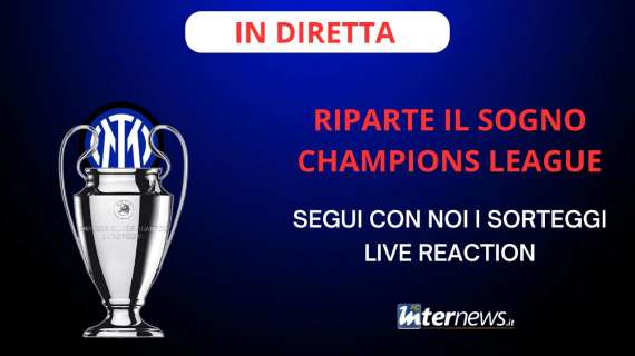 Rivivi la diretta! CHAMPIONS LEAGUE 25/26, i SORTEGGI: le 8 avversarie dell'INTER