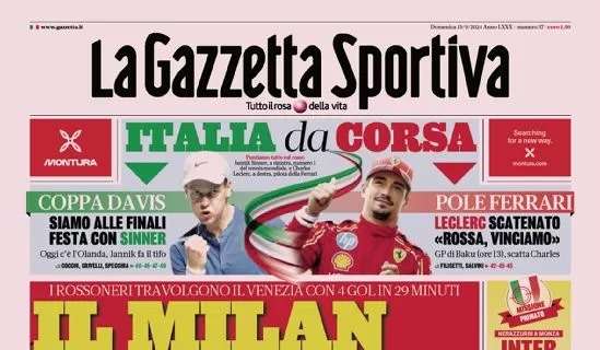 Prima GdS - Inzaghi tenta l'allungo con il turnover. Il Milan spacca, Juve a secco