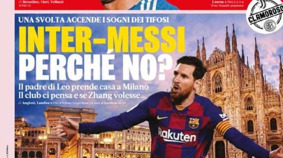 Prima GdS - Inter-Messi, perché no? Una svolta accende i sogni dei tifosi