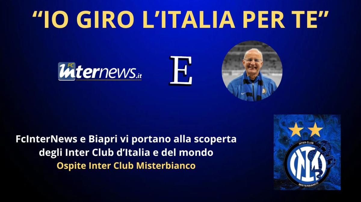 Rivivi la diretta! "IO GIRO L'ITALIA PER TE", ospite INTER CLUB MISTERBIANCO. La vigilia di ATLETICO MADRID-INTER