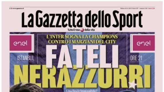 Prima GdS - Fateli nerazzurri: l'Inter sogna la Champions contro i marziani del City