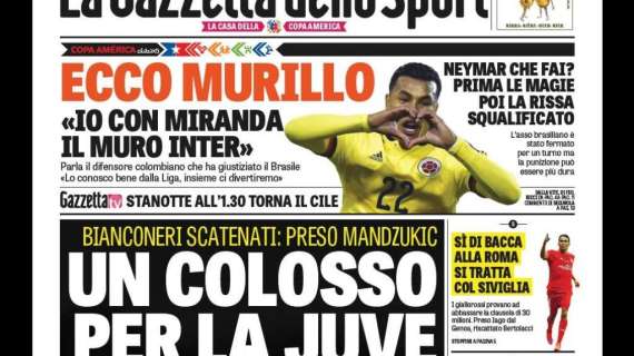 Prima pagina GdS - Murillo accoglie Miranda in nerazzurro: "Insieme saremo il muro dell'Inter"