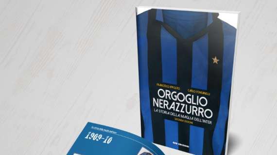 Seconda edizione per 'Orgoglio Nerazzurro: la storia della maglia dell'Inter'