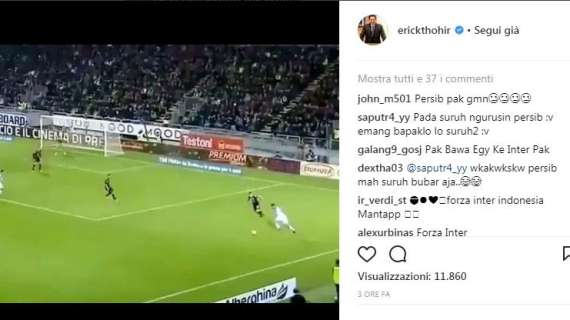 Erick Thohir esulta su Instagram e posta i gol