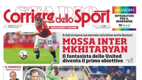 Prima pagina CdS - Mossa Inter: Mkhitaryan