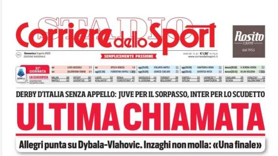 Prima CdS - Ultima chiamata, derby d'Italia senza appello