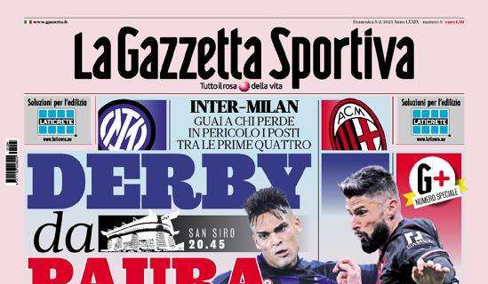 Prima GdS - Derby da paura. Inter-Milan, guai a chi perde