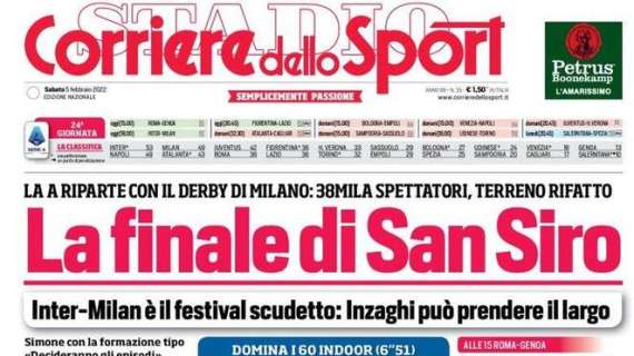 Prima CdS - La finale di San Siro: Inter-Milan è il Festival Scudetto