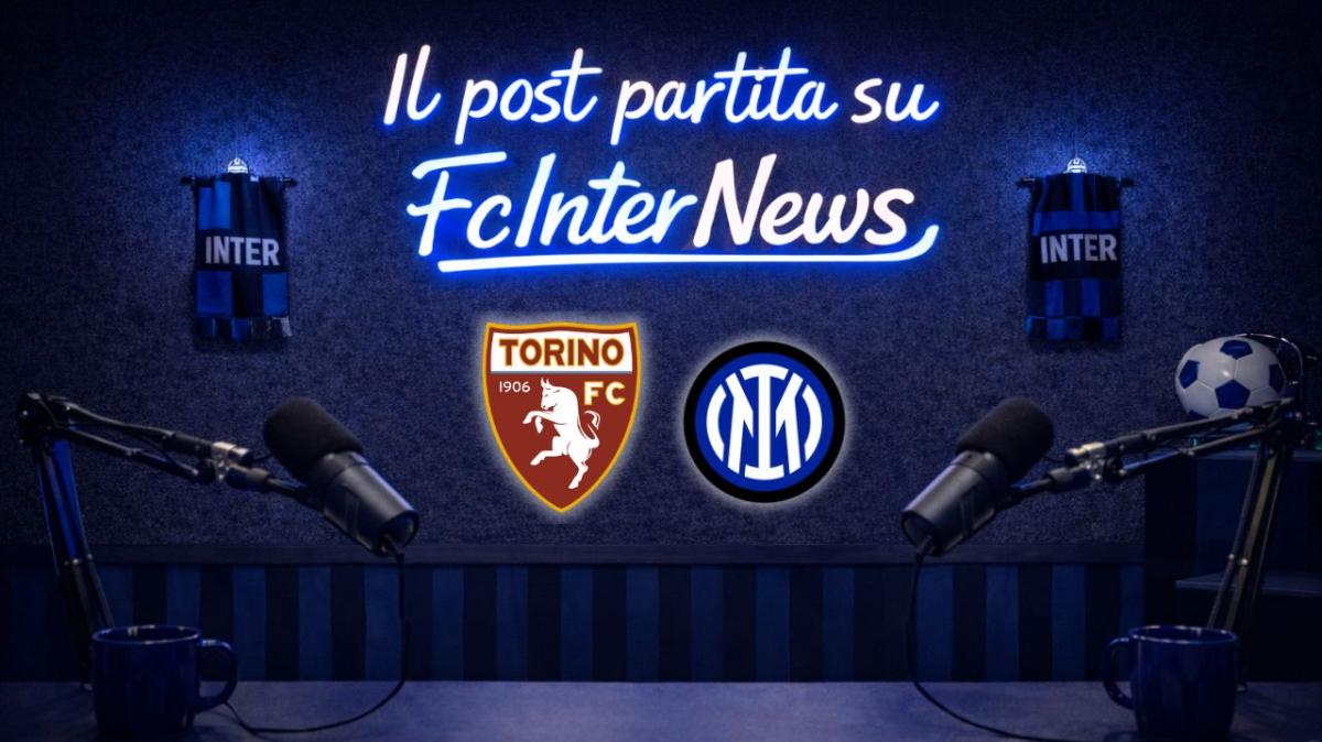 Rivivi la diretta! Il POST PARTITA di TORINO-INTER: ANALISI, COMMENTI e PAGELLE