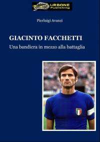 Un e-book dedicato a Facchetti, uomo perbene