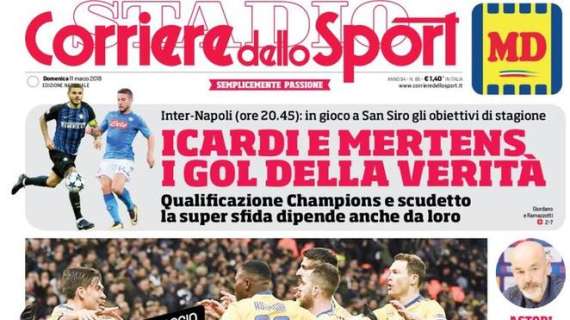 Prima pagina CdS - Icardi-Mertens, i gol della verità