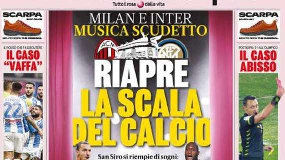 Prima GdS - Riapre la Scala del Calcio: Milan e Inter, musica scudetto. Conte ci prova per il sorpasso di Natale