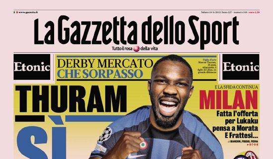 Prima GdS - Derby mercato, che sorpasso! Thuram, sì all'Inter