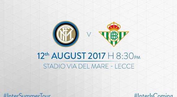 UFFICIALE - Il 12 agosto amichevole a Lecce tra Inter e Betis Siviglia